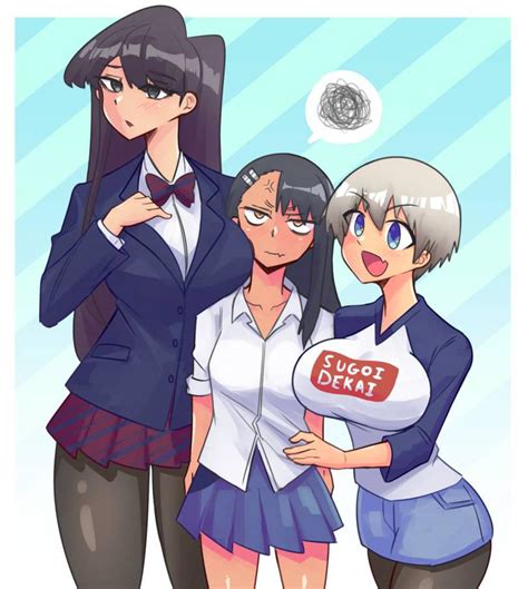 Komi-San Nagatoro-San and Uzaki-Chan by Gabrielescala2306 on DeviantArt