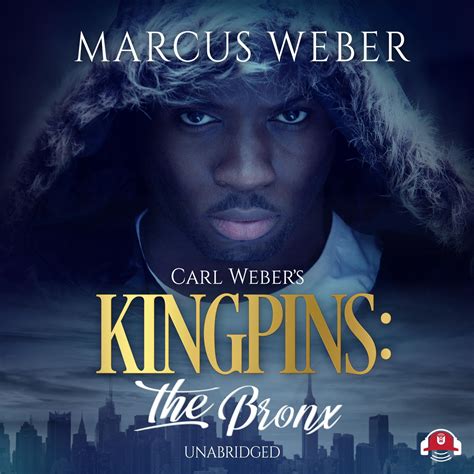 Carl Weber's Kingpins: The Bronx: The Carl Weber's Kingpins Series ...