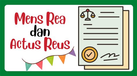 Menilik Mens Rea dan Actus Reus