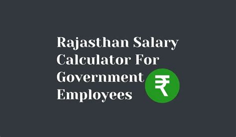 Accurate Rajasthan Salary Calculator for Government Employees: Know ...