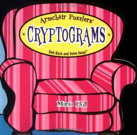 Buy Cryptograms: Sink Back And Solve Away! (Armchair Puzzlers) Book ...