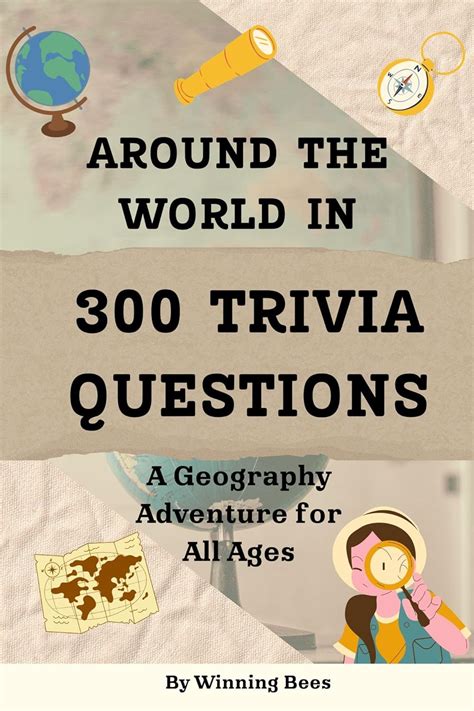 Around the World in 200 Trivia Questions: A Geography Adventure for All ...