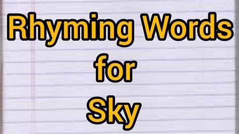 Rhyming Words of Sky||10 Write Rhyming Words for the word Sky - YouTube