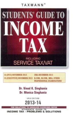 Buy Students Guide to Income Tax (Including Service Tax, Vat) Book ...