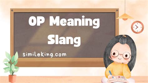 OP Meaning Slang: Definition, Usage, and Alternatives in 2025