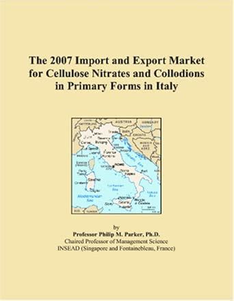 The 2007 Import and Export Market for Cellulose Nitrates and Collodions ...