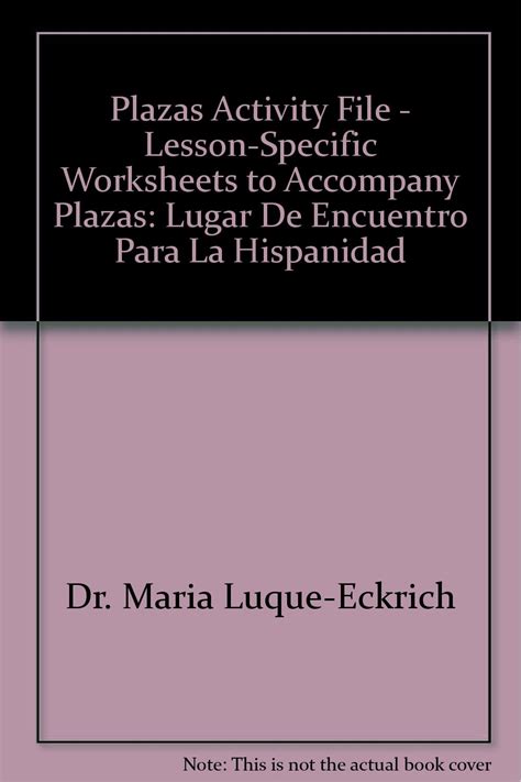 Plazas Activity File - Lesson-Specific Worksheets to Accompany Plazas ...