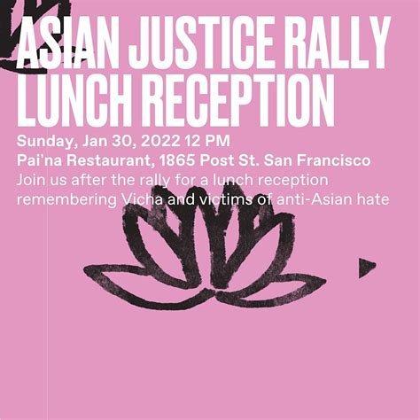 ASIAN JUSTICE RALLY: Lunch Reception Remembering Vicha, Pa'ina ...