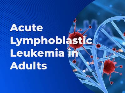 Acute Lymphoblastic Leukaemia: What is It?