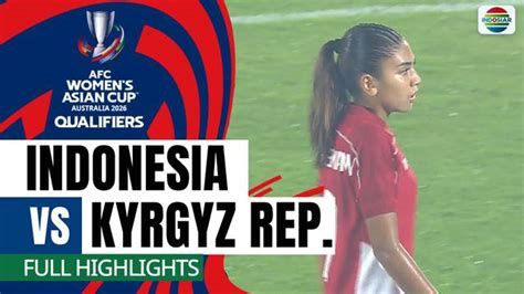 Nonton Timnas Indonesia - AFC Women's Asian Qualifiers 2026