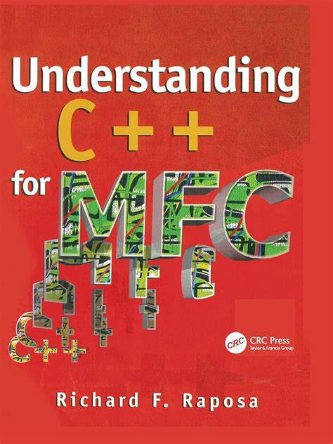 Understanding C++ for MFC : Raposa, Richard: Amazon.in: Books
