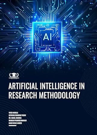 Amazon.in: Buy ARTIFICIAL INTELLIGENCE IN RESEARCH METHODOLOGY Book ...