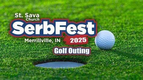 Golf Outing - SerbFest 2025, River Pointe Country Club, Hobart, 1 ...