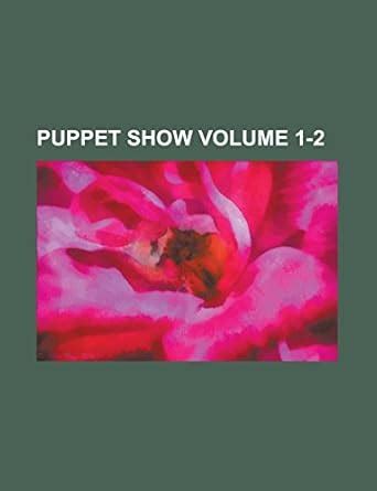 Amazon.in: Buy Puppet Show Volume 1-2 Book Online at Low Prices in ...