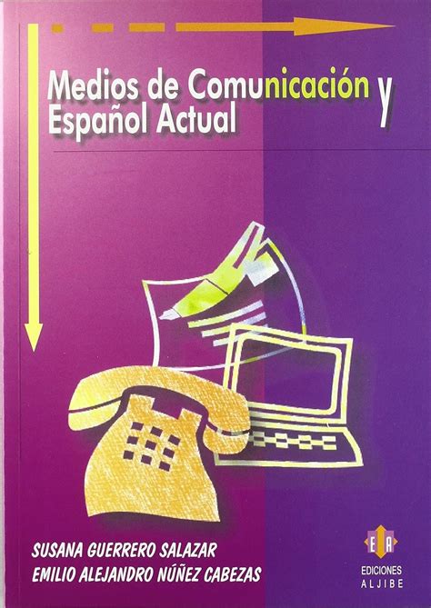 Buy Medios de comunicación y español actual (Spanish Edition) Book ...