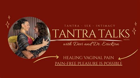 Healing Vaginal Pain with Tantra - Institute of Authentic Tantra Education