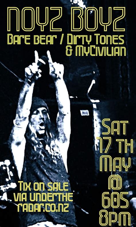 NOYZ BOYZ w/ Bare Bear, The Dirty Tones and MyCivilian, 605, Auckland ...