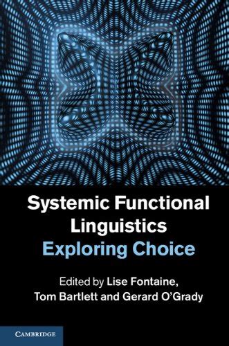 Systemic Functional Linguistics: Exploring Choice eBook : Fontaine ...
