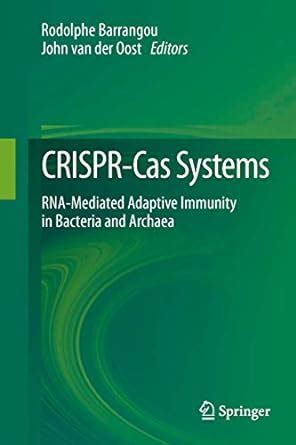 Buy CRISPR-Cas Systems: RNA-mediated Adaptive Immunity in Bacteria and ...