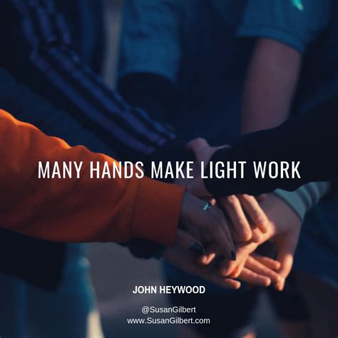 Many Hands Make Light Work