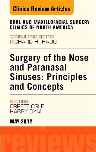 Surgery of the Nose and Paranasal Sinuses: Princ: 1st edition | Orrett ...