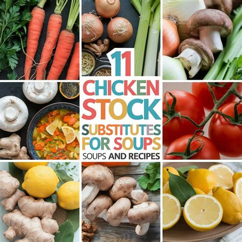 11 Essential Chicken Stock Substitutes for Soups and Recipes