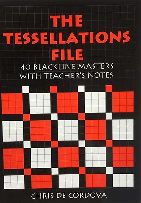 Buy The Tessellations File: 40 Blackline Masters with Teacher's Notes ...