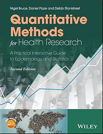 Quantitative Methods for Health Research: A Practical Interactive Guide ...