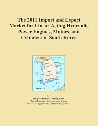 The 2011 Import and Export Market for Linear Acting Hydraulic Power ...