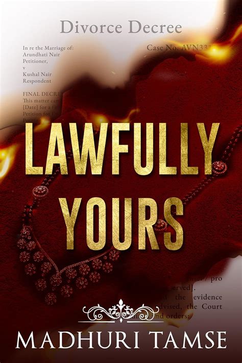 Lawfully Yours: A Second Chance Forced-Proximity Romance Between Two ...
