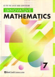 Innovative Mathematics - 7 (As Per The Latest Icse Curriculum): Buy ...