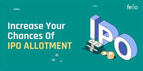 Increasing Your Chances of IPO Allotment: A Beginner’s Guide