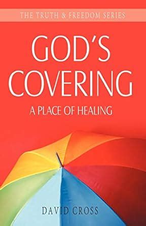 Buy God's Covering: A Place of Healing (Truth and Freedom) Book Online ...