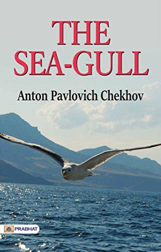 The Sea-Gull eBook : Anton Pavlovich Chekhov: Amazon.in: Kindle Store