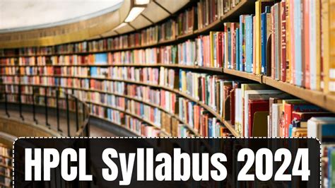 HPCL Syllabus 2024 and Exam Pattern, Download Branch Wise PDF