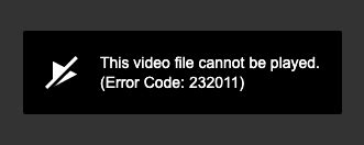 Error Code 232011 (This Video Cannot Be Played) [Fixes]