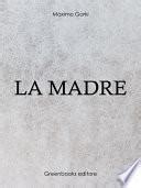 Citas del libro La madre (Máximo Gorki) | Frases de famosos