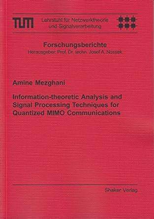 Buy Information-Theoretic Analysis and Signal Processing Techniques for ...