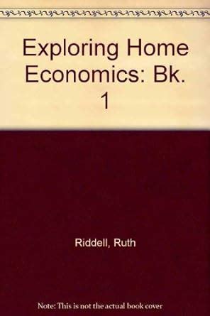 Exploring Home Economics: Bk. 1 : Riddell, Ruth, etc.: Amazon.in: Books