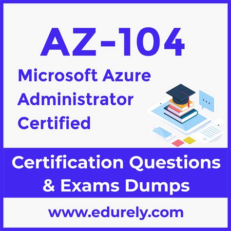 Genuine 2025 AZ-104 Dumps | Microsoft Azure Administrator Exam