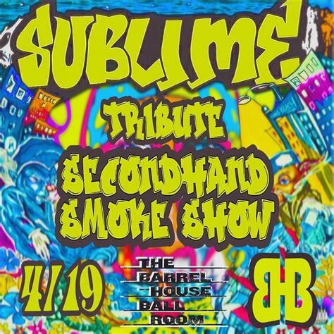 The Secondhand Smoke Show: A Sublime Tribute, Barrelhouse Ballroom ...
