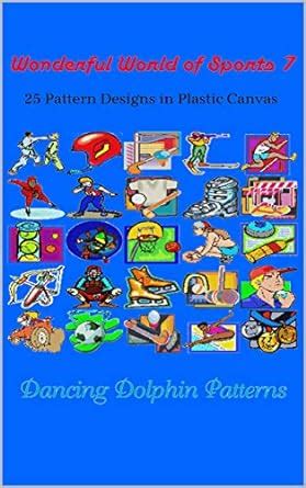 Wonderful World of Sports 7: 25 Pattern Designs in Plastic Canvas eBook ...