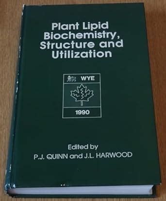 Buy Plant Lipid Biochemistry, Structure and Utilization Book Online at ...