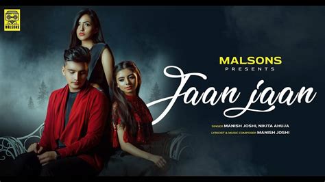 Watch Popular Hindi Song Music Video - 'Jaan Jaan' Sung By Manish Joshi ...