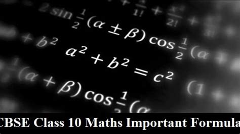 CBSE Class 10th Maths Important Formulae for Last Minute Revision for ...