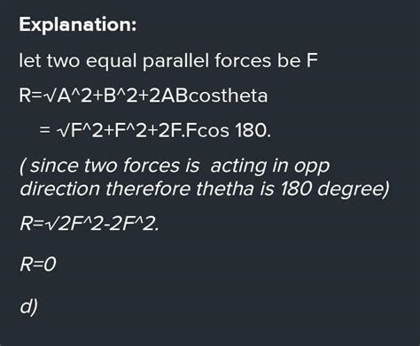 the resultant force of two equall paralled forces acting in opposite ...