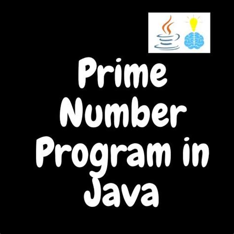 Image result for Prime Number Java Program Simple
