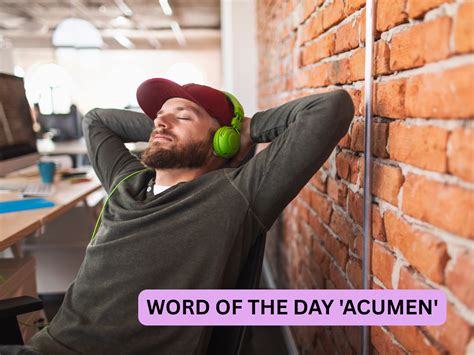 Word of the day 'acumen': Know the meaning, origin, phonetic, IPA & more