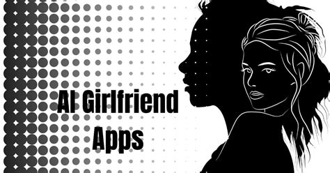 Top 10 AI Girlfriend Apps to Customize Virtual Companions in 2023 ...