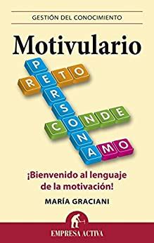 Motivulario: ¡Bienvenido al lenguaje de la motivación! (Gestión del ...